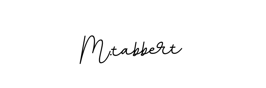 How to make M.tabbert signature? BallpointsItalic-DORy9 is a professional autograph style. Create handwritten signature for M.tabbert name. M.tabbert signature style 11 images and pictures png