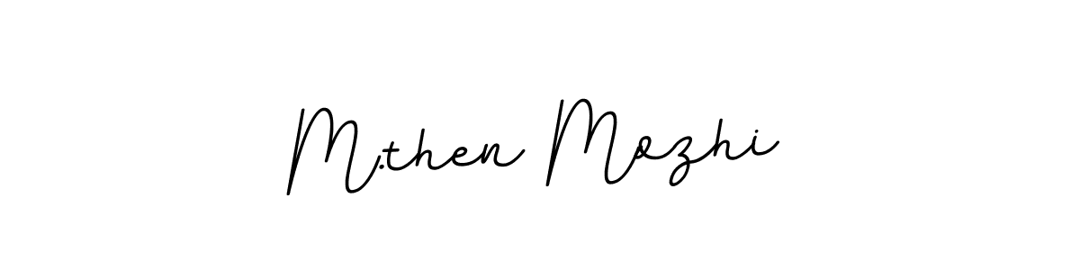 Make a beautiful signature design for name M.then Mozhi. With this signature (BallpointsItalic-DORy9) style, you can create a handwritten signature for free. M.then Mozhi signature style 11 images and pictures png