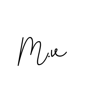 Use a signature maker to create a handwritten signature online. With this signature software, you can design (BallpointsItalic-DORy9) your own signature for name M.v. M.v signature style 11 images and pictures png