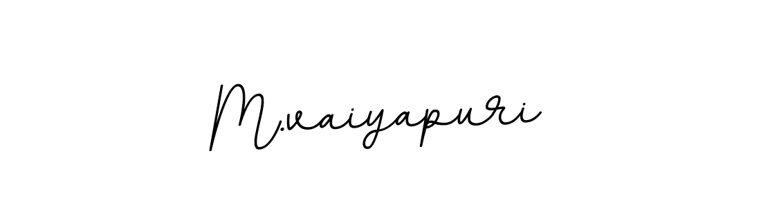 How to make M.vaiyapuri name signature. Use BallpointsItalic-DORy9 style for creating short signs online. This is the latest handwritten sign. M.vaiyapuri signature style 11 images and pictures png