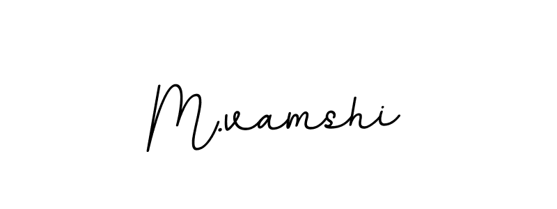 Use a signature maker to create a handwritten signature online. With this signature software, you can design (BallpointsItalic-DORy9) your own signature for name M.vamshi. M.vamshi signature style 11 images and pictures png