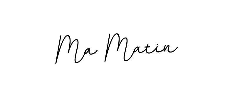 It looks lik you need a new signature style for name Ma Matin. Design unique handwritten (BallpointsItalic-DORy9) signature with our free signature maker in just a few clicks. Ma Matin signature style 11 images and pictures png