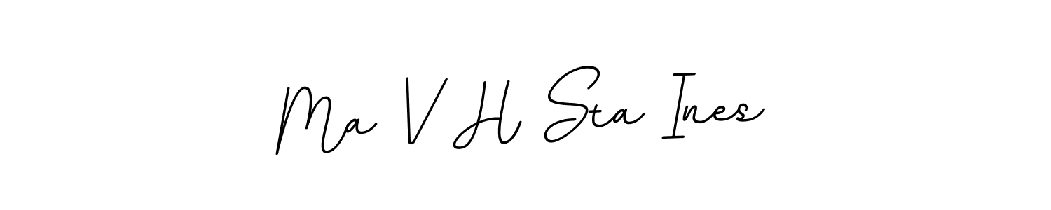 You should practise on your own different ways (BallpointsItalic-DORy9) to write your name (Ma V H Sta Ines) in signature. don't let someone else do it for you. Ma V H Sta Ines signature style 11 images and pictures png