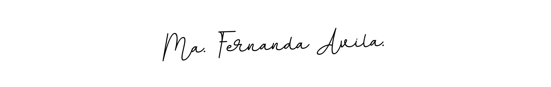 You should practise on your own different ways (BallpointsItalic-DORy9) to write your name (Ma. Fernanda Avila.) in signature. don't let someone else do it for you. Ma. Fernanda Avila. signature style 11 images and pictures png