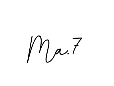 Make a beautiful signature design for name Ma.7. With this signature (BallpointsItalic-DORy9) style, you can create a handwritten signature for free. Ma.7 signature style 11 images and pictures png