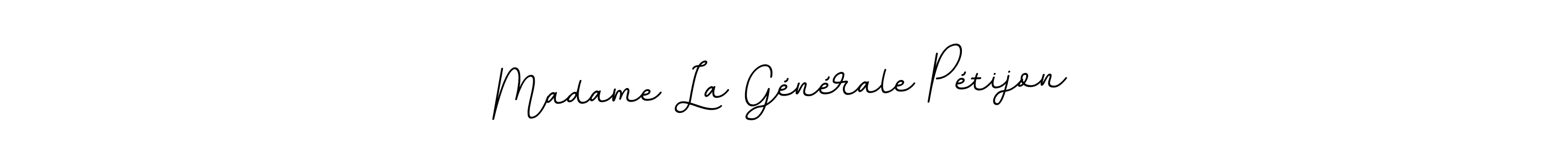 BallpointsItalic-DORy9 is a professional signature style that is perfect for those who want to add a touch of class to their signature. It is also a great choice for those who want to make their signature more unique. Get Madame La Générale Pétijon name to fancy signature for free. Madame La Générale Pétijon signature style 11 images and pictures png