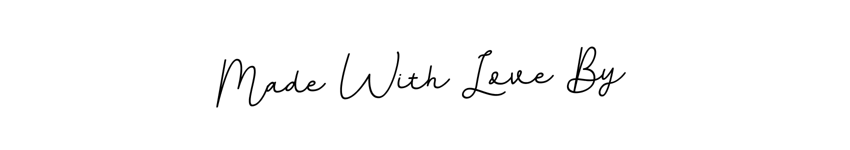 Made With Love By stylish signature style. Best Handwritten Sign (BallpointsItalic-DORy9) for my name. Handwritten Signature Collection Ideas for my name Made With Love By. Made With Love By signature style 11 images and pictures png