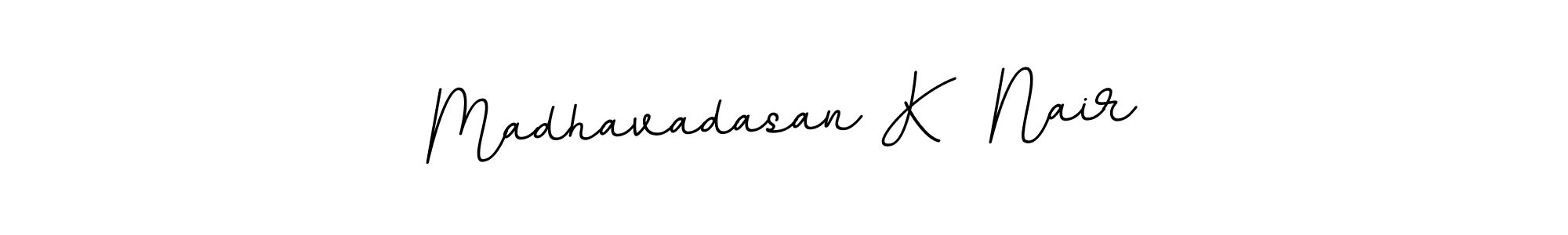 How to make Madhavadasan K  Nair signature? BallpointsItalic-DORy9 is a professional autograph style. Create handwritten signature for Madhavadasan K  Nair name. Madhavadasan K  Nair signature style 11 images and pictures png