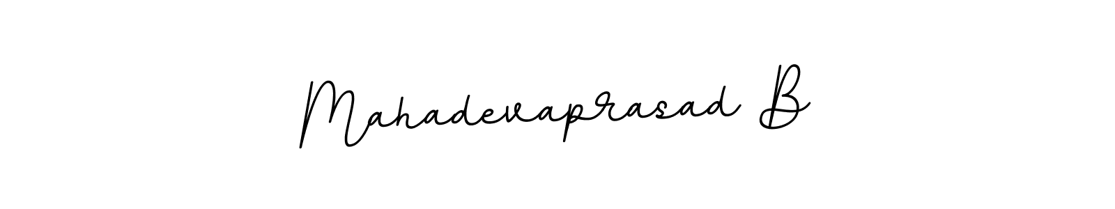 You should practise on your own different ways (BallpointsItalic-DORy9) to write your name (Mahadevaprasad B) in signature. don't let someone else do it for you. Mahadevaprasad B signature style 11 images and pictures png