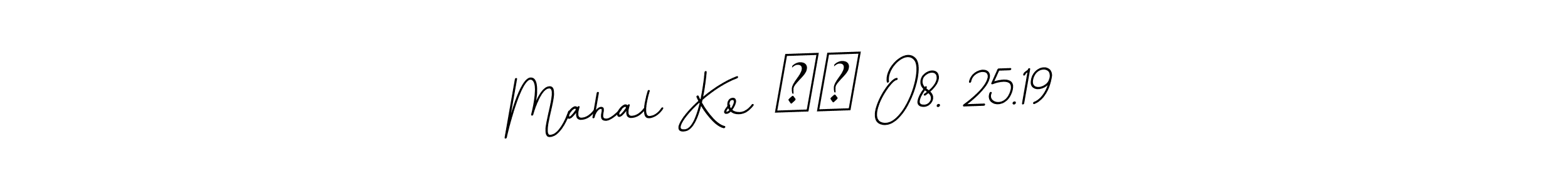 How to make Mahal Ko ♥️ O8. 25.19 name signature. Use BallpointsItalic-DORy9 style for creating short signs online. This is the latest handwritten sign. Mahal Ko ♥️ O8. 25.19 signature style 11 images and pictures png