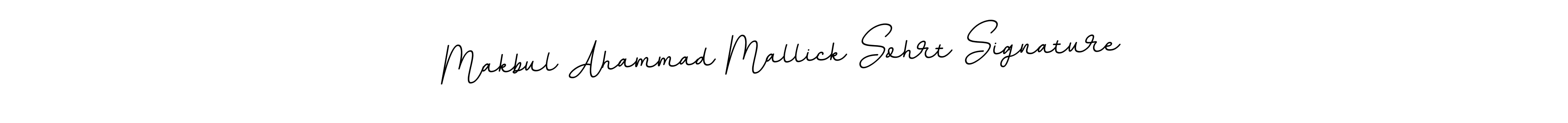 How to make Makbul Ahammad Mallick Sohrt Signature signature? BallpointsItalic-DORy9 is a professional autograph style. Create handwritten signature for Makbul Ahammad Mallick Sohrt Signature name. Makbul Ahammad Mallick Sohrt Signature signature style 11 images and pictures png