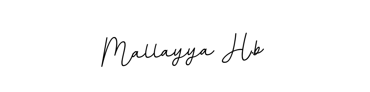 Create a beautiful signature design for name Mallayya H.b. With this signature (BallpointsItalic-DORy9) fonts, you can make a handwritten signature for free. Mallayya H.b signature style 11 images and pictures png