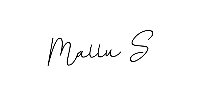 Make a beautiful signature design for name Mallu S. With this signature (BallpointsItalic-DORy9) style, you can create a handwritten signature for free. Mallu S signature style 11 images and pictures png