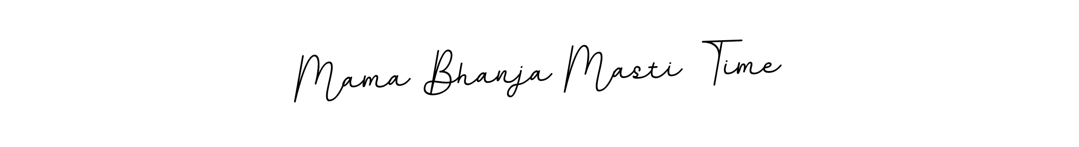Use a signature maker to create a handwritten signature online. With this signature software, you can design (BallpointsItalic-DORy9) your own signature for name Mama Bhanja Masti Time. Mama Bhanja Masti Time signature style 11 images and pictures png