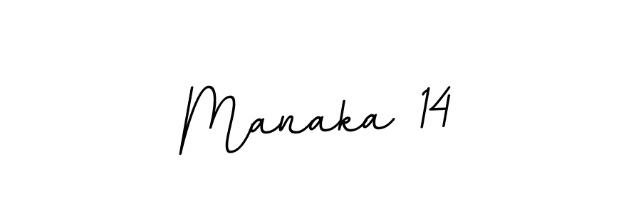 How to make Manaka 14 signature? BallpointsItalic-DORy9 is a professional autograph style. Create handwritten signature for Manaka 14 name. Manaka 14 signature style 11 images and pictures png