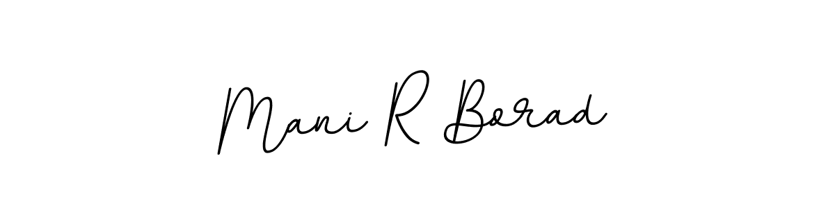 Use a signature maker to create a handwritten signature online. With this signature software, you can design (BallpointsItalic-DORy9) your own signature for name Mani R Borad. Mani R Borad signature style 11 images and pictures png