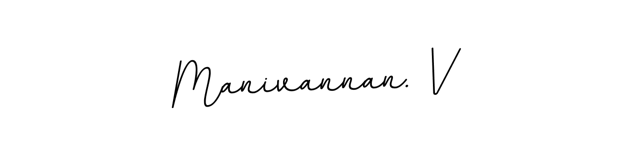 Also we have Manivannan. V name is the best signature style. Create professional handwritten signature collection using BallpointsItalic-DORy9 autograph style. Manivannan. V signature style 11 images and pictures png