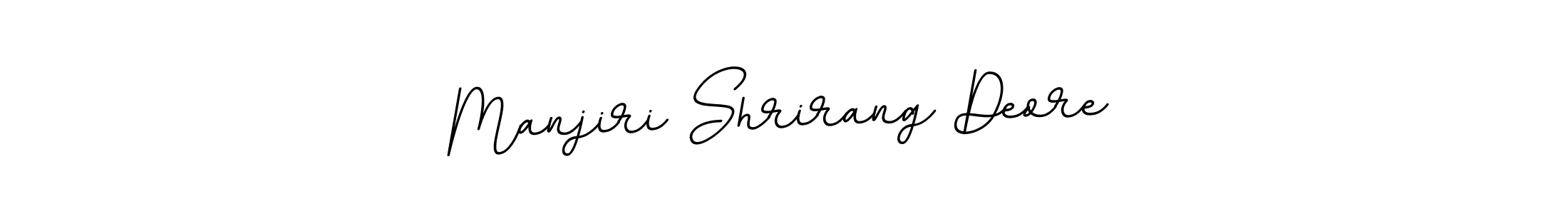 You should practise on your own different ways (BallpointsItalic-DORy9) to write your name (Manjiri Shrirang Deore) in signature. don't let someone else do it for you. Manjiri Shrirang Deore signature style 11 images and pictures png