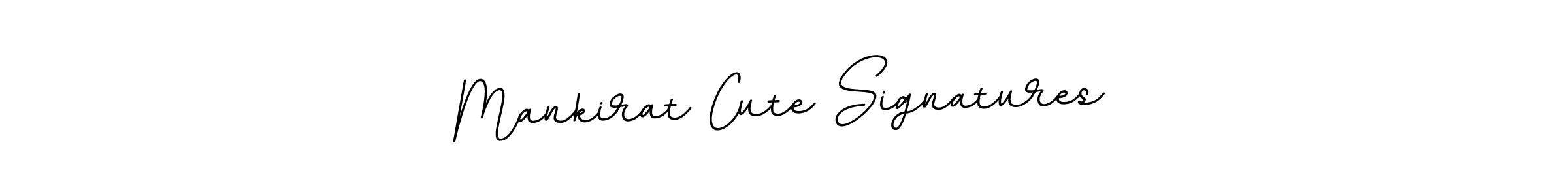 How to make Mankirat Cute Signatures signature? BallpointsItalic-DORy9 is a professional autograph style. Create handwritten signature for Mankirat Cute Signatures name. Mankirat Cute Signatures signature style 11 images and pictures png