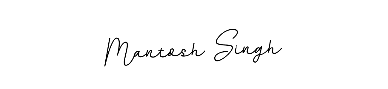 Create a beautiful signature design for name Mantosh Singh. With this signature (BallpointsItalic-DORy9) fonts, you can make a handwritten signature for free. Mantosh Singh signature style 11 images and pictures png