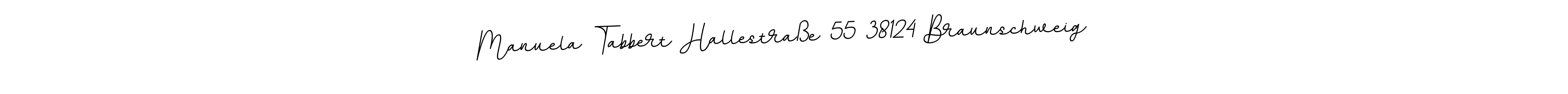 Also we have Manuela Tabbert Hallestraße 55 38124 Braunschweig name is the best signature style. Create professional handwritten signature collection using BallpointsItalic-DORy9 autograph style. Manuela Tabbert Hallestraße 55 38124 Braunschweig signature style 11 images and pictures png