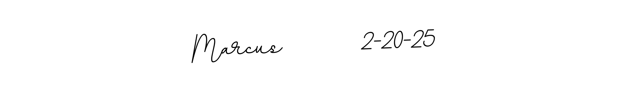 Similarly BallpointsItalic-DORy9 is the best handwritten signature design. Signature creator online .You can use it as an online autograph creator for name Marcus        2-20-25. Marcus        2-20-25 signature style 11 images and pictures png