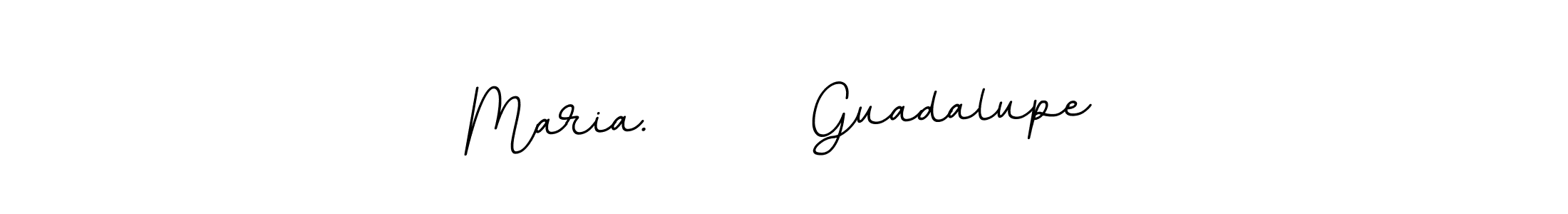 Design your own signature with our free online signature maker. With this signature software, you can create a handwritten (BallpointsItalic-DORy9) signature for name Maria.       Guadalupe. Maria.       Guadalupe signature style 11 images and pictures png