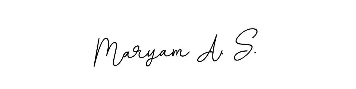 You should practise on your own different ways (BallpointsItalic-DORy9) to write your name (Maryam A. S.) in signature. don't let someone else do it for you. Maryam A. S. signature style 11 images and pictures png