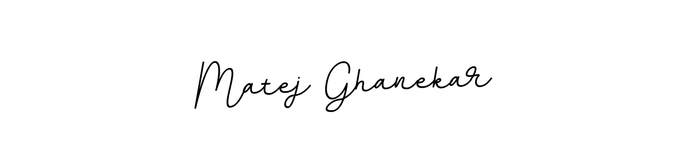 The best way (BallpointsItalic-DORy9) to make a short signature is to pick only two or three words in your name. The name Matej Ghanekar include a total of six letters. For converting this name. Matej Ghanekar signature style 11 images and pictures png