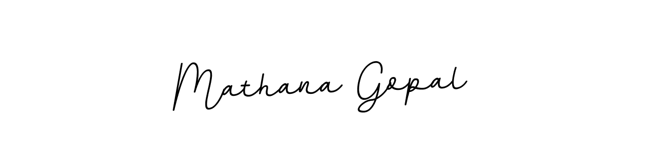 You should practise on your own different ways (BallpointsItalic-DORy9) to write your name (Mathana Gopal) in signature. don't let someone else do it for you. Mathana Gopal signature style 11 images and pictures png
