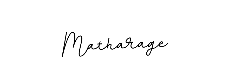 Use a signature maker to create a handwritten signature online. With this signature software, you can design (BallpointsItalic-DORy9) your own signature for name Matharage. Matharage signature style 11 images and pictures png