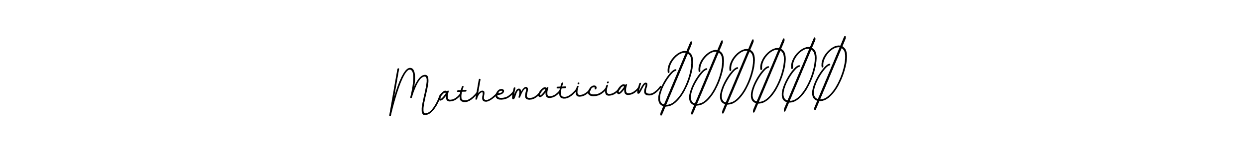 How to make MathematicianØØØØØØ signature? BallpointsItalic-DORy9 is a professional autograph style. Create handwritten signature for MathematicianØØØØØØ name. MathematicianØØØØØØ signature style 11 images and pictures png