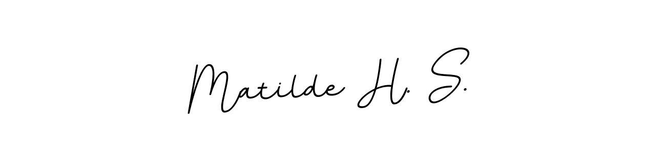 Also we have Matilde H. S. name is the best signature style. Create professional handwritten signature collection using BallpointsItalic-DORy9 autograph style. Matilde H. S. signature style 11 images and pictures png