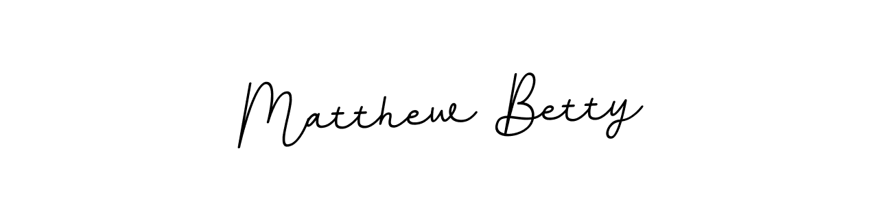 You should practise on your own different ways (BallpointsItalic-DORy9) to write your name (Matthew Betty) in signature. don't let someone else do it for you. Matthew Betty signature style 11 images and pictures png