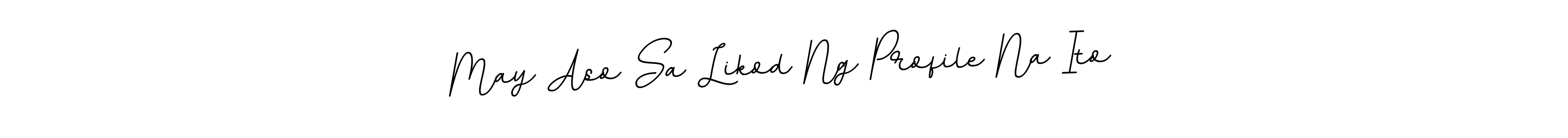 How to Draw May Aso Sa Likod Ng Profile Na Ito signature style? BallpointsItalic-DORy9 is a latest design signature styles for name May Aso Sa Likod Ng Profile Na Ito. May Aso Sa Likod Ng Profile Na Ito signature style 11 images and pictures png