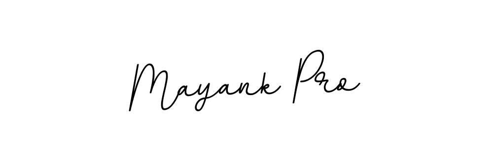 Make a beautiful signature design for name Mayank Pro. With this signature (BallpointsItalic-DORy9) style, you can create a handwritten signature for free. Mayank Pro signature style 11 images and pictures png