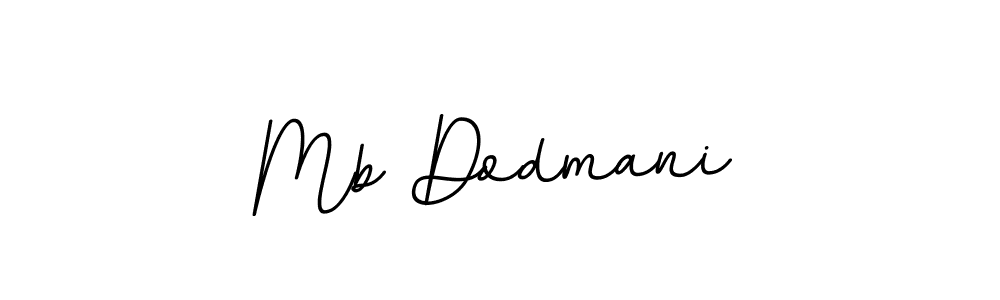 How to make Mb Dodmani signature? BallpointsItalic-DORy9 is a professional autograph style. Create handwritten signature for Mb Dodmani name. Mb Dodmani signature style 11 images and pictures png