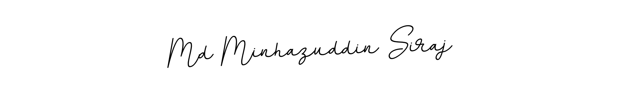 Make a beautiful signature design for name Md Minhazuddin Siraj. Use this online signature maker to create a handwritten signature for free. Md Minhazuddin Siraj signature style 11 images and pictures png