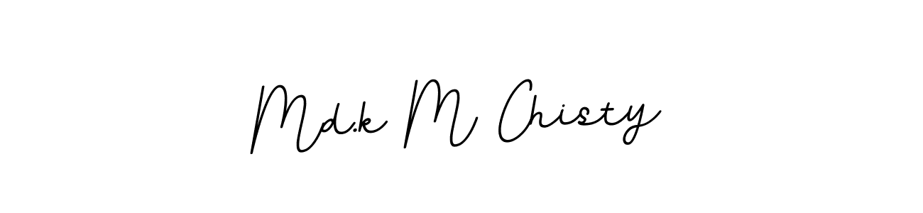 Design your own signature with our free online signature maker. With this signature software, you can create a handwritten (BallpointsItalic-DORy9) signature for name Md.k M Chisty. Md.k M Chisty signature style 11 images and pictures png