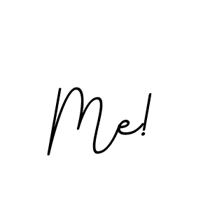 Create a beautiful signature design for name Me!. With this signature (BallpointsItalic-DORy9) fonts, you can make a handwritten signature for free. Me! signature style 11 images and pictures png