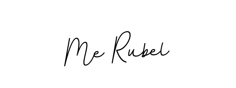 Me Rubel stylish signature style. Best Handwritten Sign (BallpointsItalic-DORy9) for my name. Handwritten Signature Collection Ideas for my name Me Rubel. Me Rubel signature style 11 images and pictures png