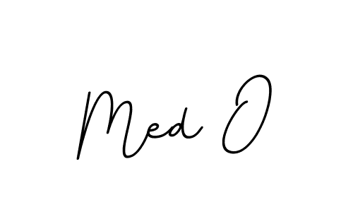 It looks lik you need a new signature style for name Med O. Design unique handwritten (BallpointsItalic-DORy9) signature with our free signature maker in just a few clicks. Med O signature style 11 images and pictures png