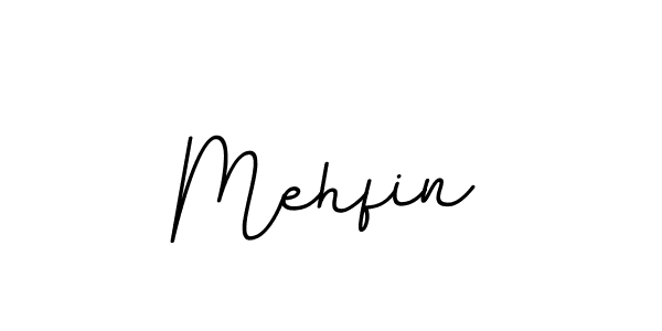 Use a signature maker to create a handwritten signature online. With this signature software, you can design (BallpointsItalic-DORy9) your own signature for name Mehfin. Mehfin signature style 11 images and pictures png