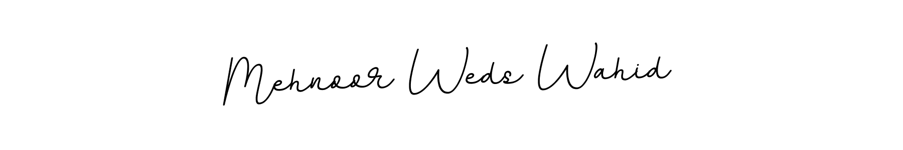 Make a beautiful signature design for name Mehnoor Weds Wahid. With this signature (BallpointsItalic-DORy9) style, you can create a handwritten signature for free. Mehnoor Weds Wahid signature style 11 images and pictures png