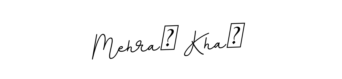 Mehraب Khaن stylish signature style. Best Handwritten Sign (BallpointsItalic-DORy9) for my name. Handwritten Signature Collection Ideas for my name Mehraب Khaن. Mehraب Khaن signature style 11 images and pictures png