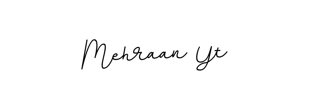 Make a beautiful signature design for name Mehraan Yt. With this signature (BallpointsItalic-DORy9) style, you can create a handwritten signature for free. Mehraan Yt signature style 11 images and pictures png