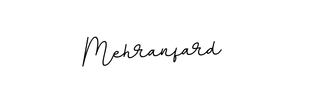 You should practise on your own different ways (BallpointsItalic-DORy9) to write your name (Mehranfard) in signature. don't let someone else do it for you. Mehranfard signature style 11 images and pictures png