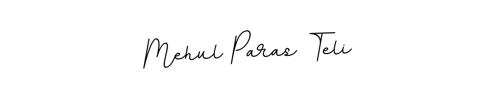 How to make Mehul Paras Teli signature? BallpointsItalic-DORy9 is a professional autograph style. Create handwritten signature for Mehul Paras Teli name. Mehul Paras Teli signature style 11 images and pictures png