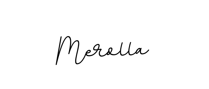 Create a beautiful signature design for name Merolla. With this signature (BallpointsItalic-DORy9) fonts, you can make a handwritten signature for free. Merolla signature style 11 images and pictures png