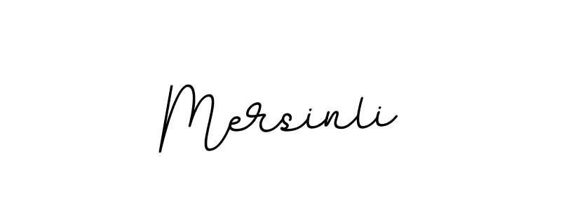 You should practise on your own different ways (BallpointsItalic-DORy9) to write your name (Mersinli) in signature. don't let someone else do it for you. Mersinli signature style 11 images and pictures png